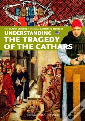 Capa do artigo Comprendre La Tragédie Des Cathares
