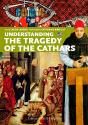 Comprendre La Tragédie Des Cathares - Preview