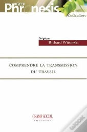 Comprendre La Transmission Du Travail