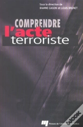 Comprendre L'Acte Terroriste
