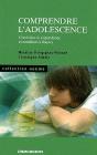 Comprendre L'Adolescence ; Conduites De Dépendance Et Conduites À Risques - Preview