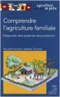 Comprendre L'Agriculture Familiale ; Diagnostic Des Systèmes De Production - Preview