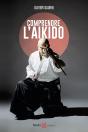 Comprendre L'Aïkido - Preview