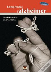 Comprendre L'Alzheimer