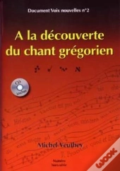 Comprendre Le Chant Gregorien
