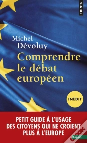 Capa do artigo Comprendre Le Débat Européen ; Petit Guide À L