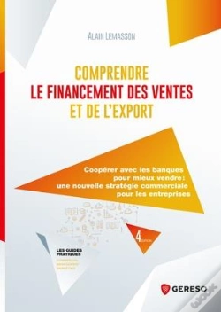 Capa do artigo Comprendre Le Financement Des Ventes Et De L'Export (4e Édition)