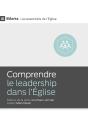 Comprendre Le Leadership Dans L'Église - Preview