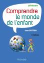 Comprendre Le Monde De L'Enfant (3e Édition) - Preview