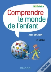 Comprendre Le Monde De L'Enfant (3e Édition)