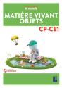 Comprendre Le Monde : Matière, Vivant, Objets ; Cp, Ce1 ; Programmes 2016 - Preview