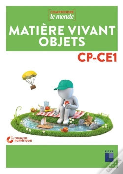 Capa do artigo Comprendre Le Monde : Matière, Vivant, Objets ; Cp, Ce1 ; Programmes 2016