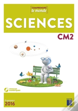 Capa do artigo Comprendre Le Monde : Sciences ; Cm2 ; Avec Évaluations ; Programmes 2016