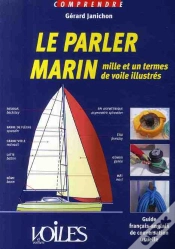 Capa do artigo Comprendre Le Parler Marin ; Mille Et Un Termes De Voile Illustrés