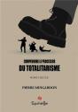 Comprendre Le Processus Du Totalitarisme - Preview