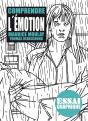 Comprendre L'Émotion ; Guide Graphique - Preview