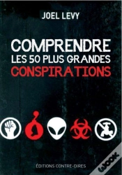 Capa do artigo Comprendre Les 50 Plus Grandes Conspirations