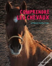 Comprendre Les Chevaux
