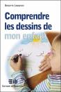 Comprendre Les Dessins De Mon Enfant - Preview