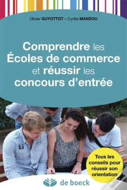 Capa do artigo Comprendre Les Écoles De Commerce Et Réussir Les Concours D'Entrée