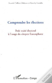 Capa do artigo Comprendre Les Élections ; Petit Traité Électoral À L
