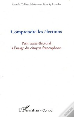 Capa do artigo Comprendre Les Élections ; Petit Traité Électoral À L'Usage Du Citoyen Francophone