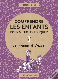 Capa do artigo Comprendre Les Enfants Pour Mieux Les Éduquer