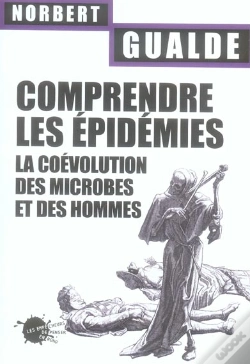 Capa do artigo Comprendre Les Epidemies ; La Coevolution Des Microbes Et Des Hommes