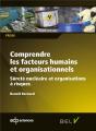 Comprendre Les Facteurs Humains Et Organisationnels ; Sûreté Nucléaire Et Organisations À Risques - Preview