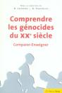 Comprendre Les Génocides Du Xx Siècle ; Comparer, Enseigner - Preview