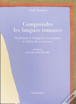 Capa do artigo Comprendre Les Langues Romanes ; Du Français À L'Espagnol, Au Portugais, À L'Italien Et Au Roumain ; Méthode D'Intercompréhension