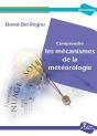 Comprendre Les Mecanismes De La Meteorologie - Preview
