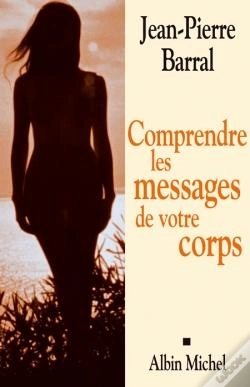 Capa do artigo Comprendre Les Messages De Votre Corps