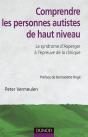 Comprendre Les Personnes Autistes De Haut Niveau ; Le Syndrome D'Asperger À L'Épreuve De La Clinique - Preview