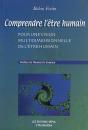 Comprendre L'Être Humain ; Pour Une Vision Multidimensionnelle - Preview