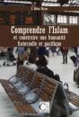 Comprendre L'Islam Et Construire Une Humanite Fraternelle Et Pacifique - Preview