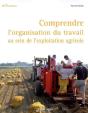 Comprendre L'Organisation Du Travail Au Sein De L'Exploitation Agricole - Preview