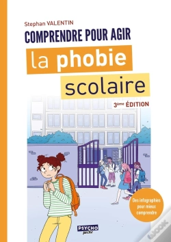 Capa do artigo Comprendre Pour Agir : La Phobie Scolaire (3e Édition)