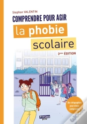 Capa do artigo Comprendre Pour Agir : La Phobie Scolaire (3e Édition)