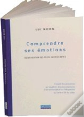Comprendre Ses Emotions