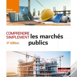 Capa do artigo Comprendre Simplement : Comprendre Simplement Les Marchés Publics (4e Édition)
