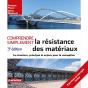 Comprendre Simplement : La Résistance Des Matériaux ; La Structure, Principes Et Enjeux Pour La Conception (3e Édition) - Preview