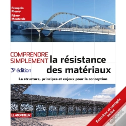 Capa do artigo Comprendre Simplement : La Résistance Des Matériaux ; La Structure, Principes Et Enjeux Pour La Conception (3e Édition)
