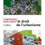 Comprendre Simplement : Le Droit De L'Urbanisme (2e Édition) - Preview