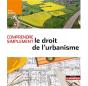 Comprendre Simplement Le Droit De L'Urbanisme - Preview