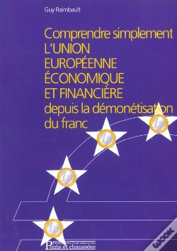 Capa do artigo Comprendre Simplement L'Union Europenne Economique Financiere Depuis Demonetisation Du Franc