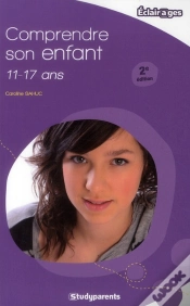 Capa do artigo Comprendre Son Enfant ; 11/17 Ans (2e Édition)