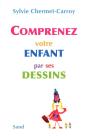 Comprenez Votre Enfant Par Ses Dessins - Preview