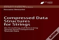 Compressed Data Structures For Strings