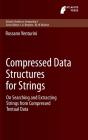Compressed Data Structures For Strings - Preview